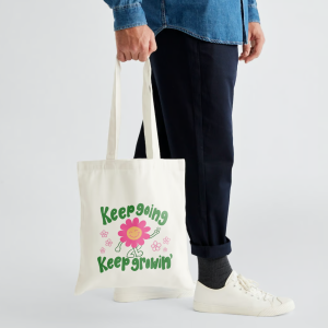 Tote Bag - Keep Growing